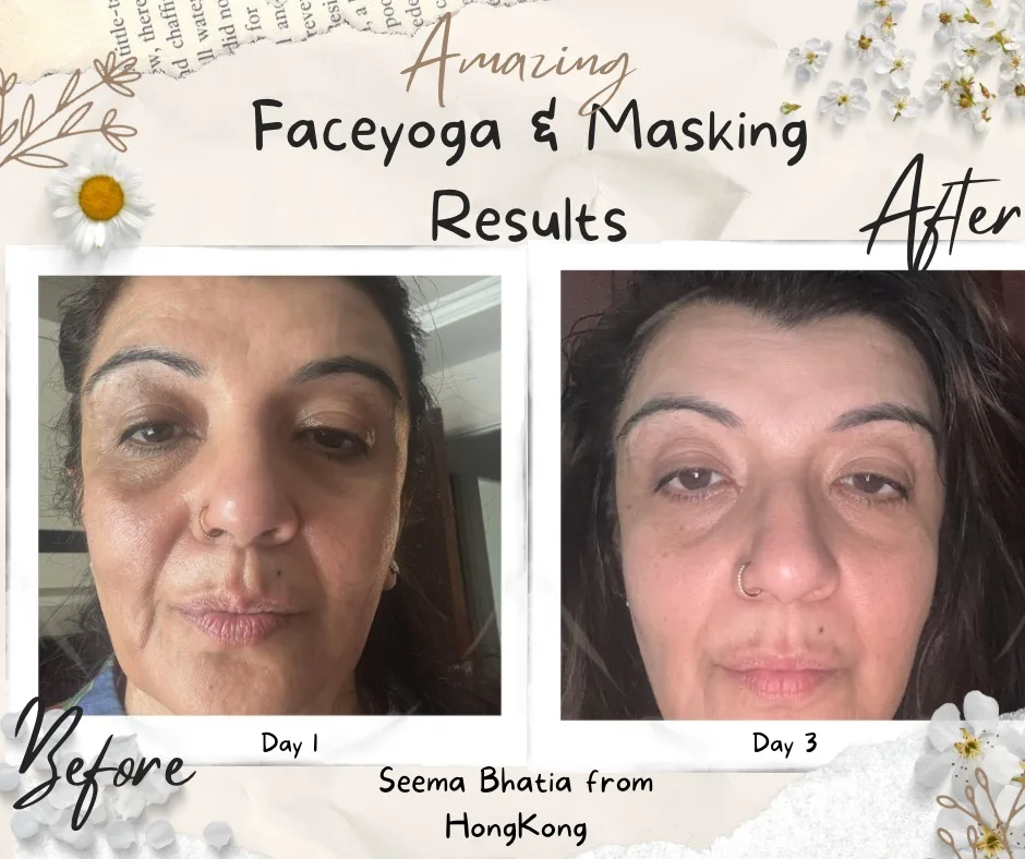 Seema Bhatia on day one and day three of Face Yoga and masking